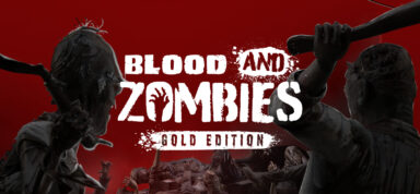 Blood and Zombies - Gold Edition Free Download
