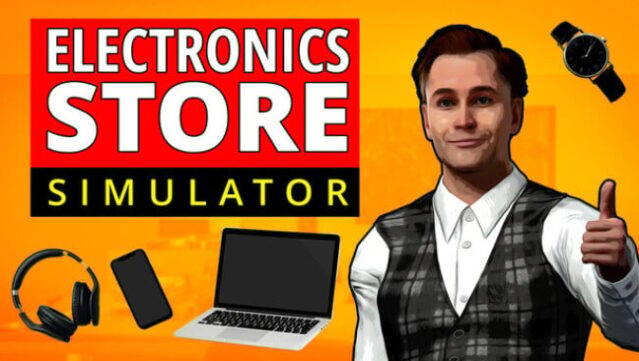 Electronics Store Simulator Free Download