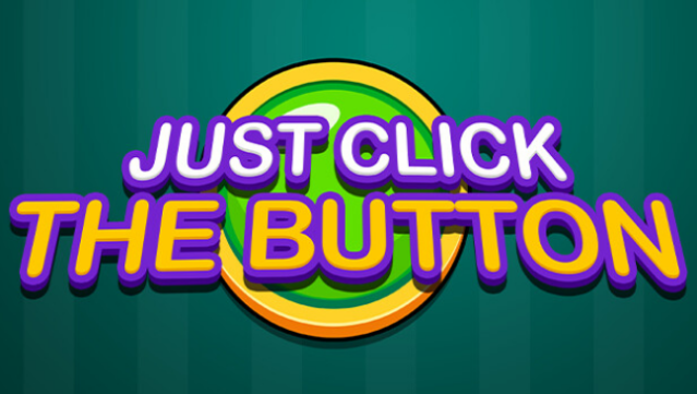 Just Click the Button Free Download